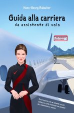Guida alla carriera da assistente di volo