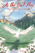 As the Owl Flies