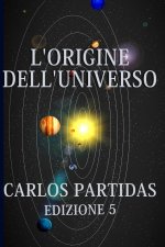 L'ORIGINE DELL'UNIVERSO