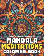 Mandala Meditations Coloring Book