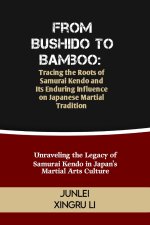 From Bushido to Bamboo