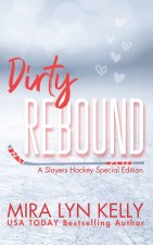 Dirty Rebound