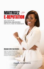 Maîtrisez Votre E-Réputation