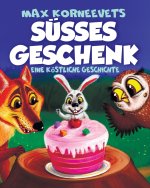 SÜSSES GESCHENK