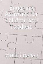 Engaging Activities for Children and Toddlers