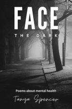 Face the Dark