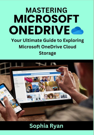 MASTERING MICROSOFT ONEDRIVE