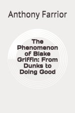 The Phenomenon of Blake Griffin