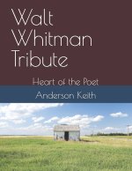 Walt Whitman Tribute