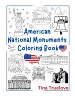American National Monuments Coloring Book