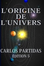 L'ORIGINE DE L'UNIVERS