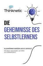 Die Geheimnisse Des Selbstlernens