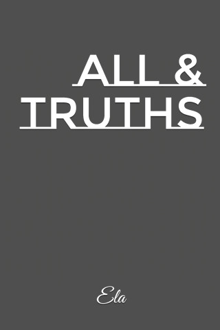 All & Truths