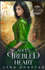 Alice's Trebled Heart