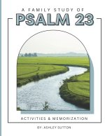 A Family Study of Psalm 23