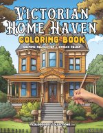Victorian Home Haven Coloring Book