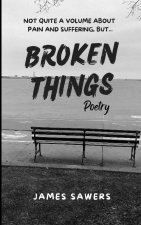 Broken Things