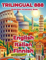 Trilingual 888 English Italian Finnish Illustrated Vocabulary Book
