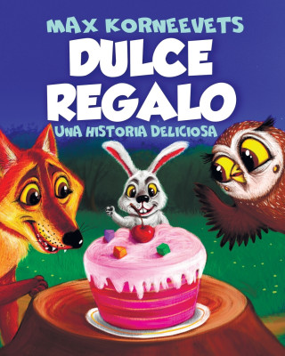 DULCE REGALO