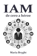 Gestión de identidades y Accesos