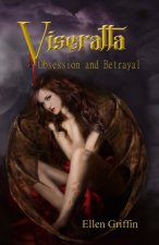 Viseratta - Obsession and Betrayal