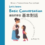 Let's learn Basic Conversaction 讓我們學習基本對話