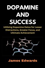 DOPAMINE AND SUCCESS