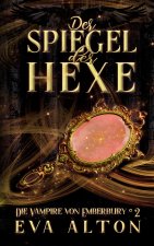 Der Spiegel der Hexe