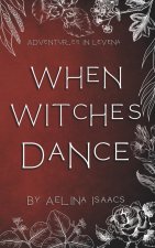 When Witches Dance