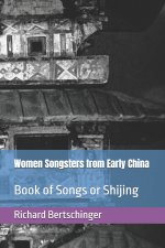 Women Songsters from Early China