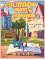 Colorindo, lendo e Escrendo