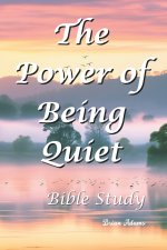 The Power of Being Quiet