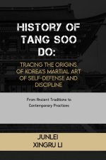 History of Tang Soo Do
