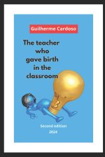 THE TEACHER WHO GAVE BIRTH IN THE CLASSROOM.