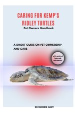 CARING FOR KEMP'S RIDLEY TURTLES