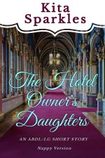 The Hotel Owner's Daughter (Nappy Version)