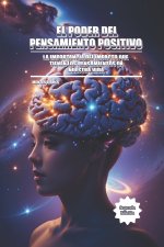 EL PODER DEL PENSAMIENTO POSITIVO