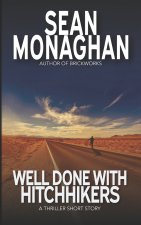 Well Done With Hitchhikers