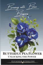 Brewing with Blue Blossoms