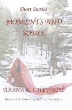 Moments and Souls
