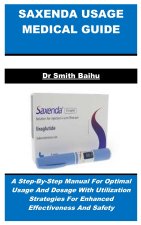 SAXENDA USAGE MEDICAL GUIDE