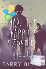 Max, The Nappied Zombie Killer