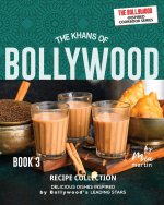 The Khans of Bollywood Recipe Collection - Book 3
