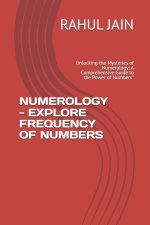NUMEROLOGY - EXPLORE FREQUENCY OF NUMBERS