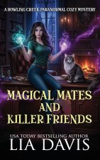 Magical Mates and Killer Friends