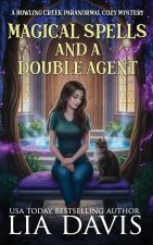 Magic Spells and a Double Agent