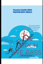 THE TORCH WE PASS