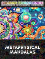 Metaphysical Mandalas