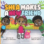 Shea Makes A New Friend