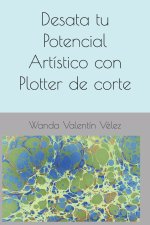 Desata tu Potencial Artístico con Plotter de corte